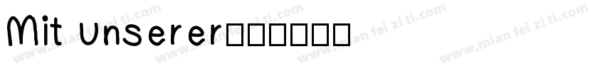 Mit unserer字体转换